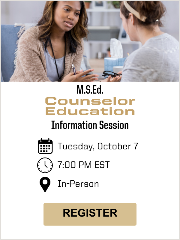 Counselor Education Info Session on Oct. 7 - Register Here