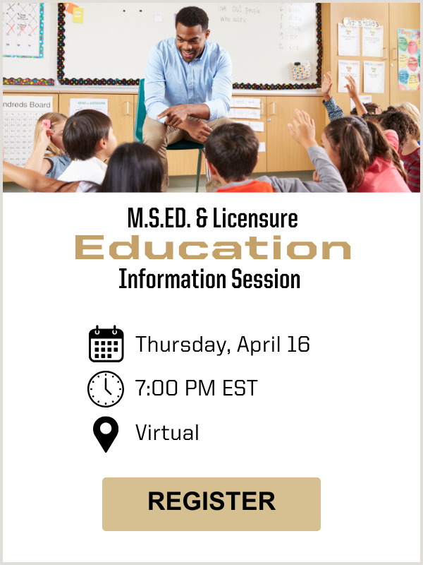 Education Graduate Info Session on April 16 - Register Here